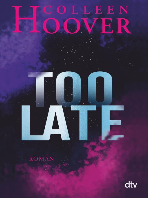 Title details for Too Late by Colleen Hoover - Wait list